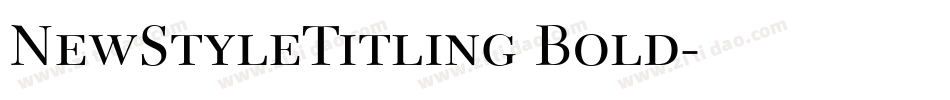 NewStyleTitling Bold字体转换